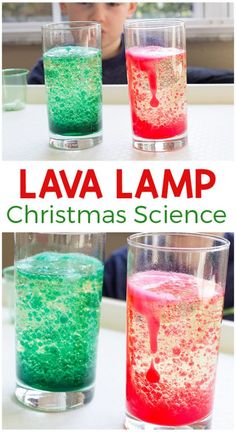 two glasses filled with colored liquid and the words lava lamp christmas science in front of them