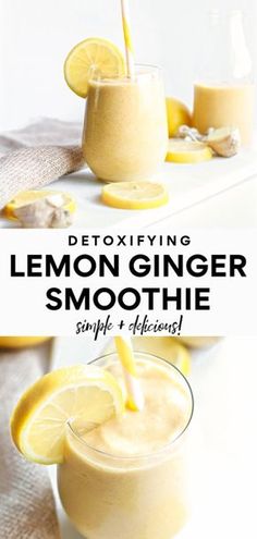 a lemon ginger smoothie in a glass with the text detoxifying lemon ginger smoothie