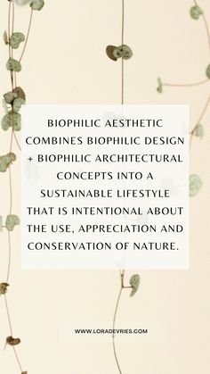 a quote on bioticic aesthetic combines biohictic design and biophicic architecture