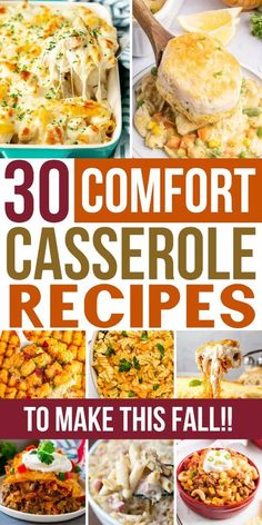 30 comfort casserole recipes that are easy to make and delicious for the whole family