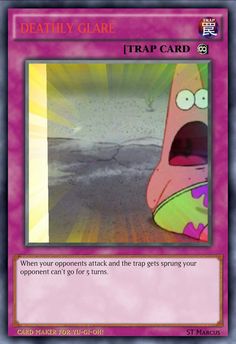 a card with an image of a cartoon character in the background and text that reads,'deathly glare trap card '