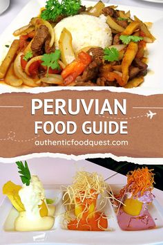 Peru Foods by Authentic Food Quest Food Safety Tips, Peruvian Recipes, Foodie Travel, International Recipes, Food Guide