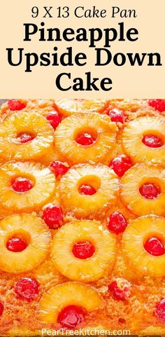 a pineapple upside down cake with cherries on top and the words, how to make an upside down pineapple upside down cake