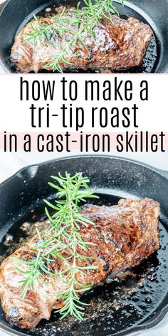 how to make a tri - tip roast in a cast iron skillet with rosemary