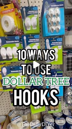 there are many different types of items on display in this store with the words 10 ways to use dollar tree hooks