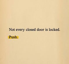 an open book with the words not every closed door is locked push