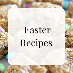 the words easter recipes are in front of a pile of cookies