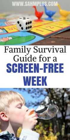 the family survival guide for a screen - free week with games and activities to play