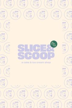 the cover for slice and scoop, a cake & ice cream shop