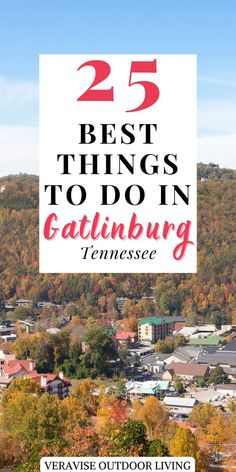 25 Things To Do In Gatlinburg, TN