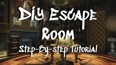 an image of a room with the words diy escape room