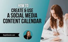 a woman sitting at a table with a laptop and notebook in front of her is the title how to create & use a social media content calendar