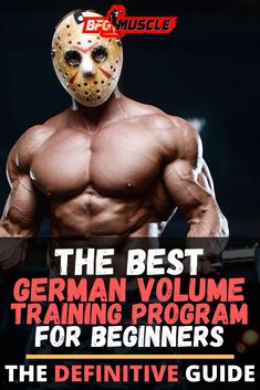 the best german volume training program for beginners, with an image of a man wearing a mask