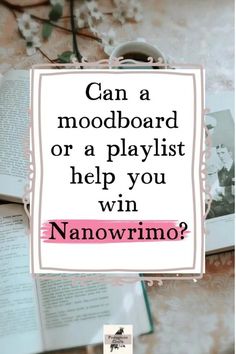 an open book with the words can a moodboard or a playlist help you win?