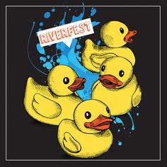 three yellow rubber ducks in front of a black background with the words riverfest on it