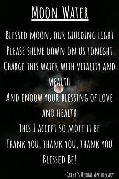 Full Moon Water Blessing, So Mote It Be Wicca, Moon Water Chant, Moon Water Blessing, Full Moon Incantation, Moonwater Spells, Moon Magick Witchcraft, Wicca Chants, New Moon Prayer