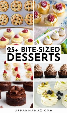 25 + bite - sized desserts that are delicious and easy to make