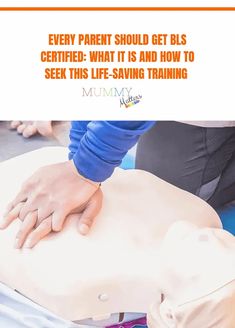 Every Parent Should Get BLS Certified: What it is and How to Seek This Life-Saving Training 1 How To Perform Cpr, Heimlich Maneuver, Basic Life Support