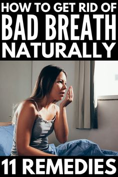 If you want to know how to get rid of bad breath once and for all, we're sharing common causes, natural remedies, and store bought products we swear by! Natural Remedies