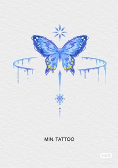 a blue butterfly with the words mini tattoo on it's wings and water droplets