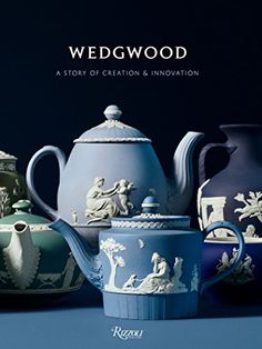 the cover of wedgwood, a story of creation and innovation