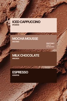 the colors of chocolate, cocoa and espresso are shown in this graphic style