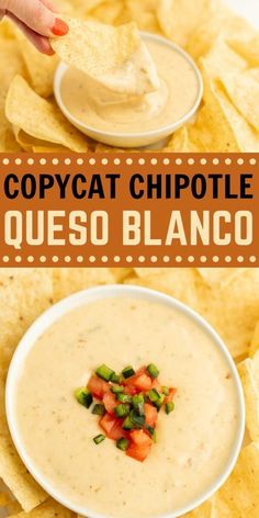 a bowl of quesodilla dip with chips on the side and text overlay that reads copycat chipotle queso blanco