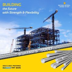 an advertisement for the building with strength and flexibility, which includes steel rods in various sizes