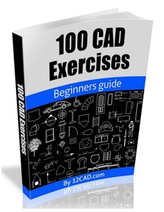 the book is titled, 100 cadd exercises beginners guide