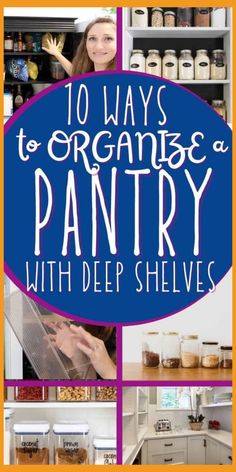 Organizing a DEEP PANTRY The Easy Way!