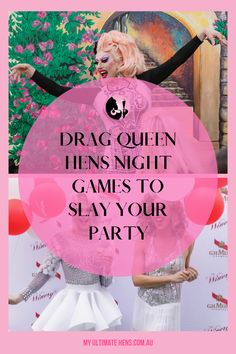 drag queen hens night games to slay your party