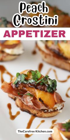 the recipe for peach crostini appetizer is shown on a white plate