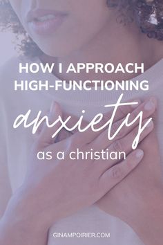 Always feel like you’re performing or like your mind is spinning? You may struggle with high-functioning anxiety. Here’s how I approach it from a Christian perspective. Biblical Meditation, Faith Board, Sabbath Rest, High Functioning, Parts Of The Body, Inspirational Stories, Bible Passages, Simplifying Life, Family Stories