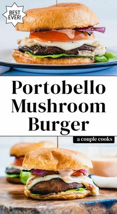 two photos with the words, porttobello mushroom burger on top and bottom