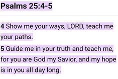 the text on top of a page that says,'4 show me your ways lord teach