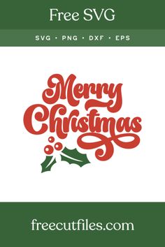 the free svg file for merry christmas