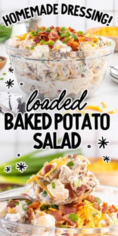 two bowls filled with baked potato salad and the words homemade dressing good baked potato salad