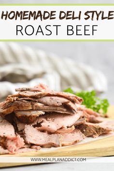 homemade deli style roast beef on a cutting board