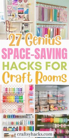 some shelves with craft supplies in them and the words 27 genius space saving hacks for craft rooms