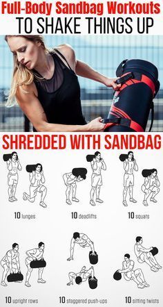 the full body sandbag workouts to shake things up and shredded with sandbag