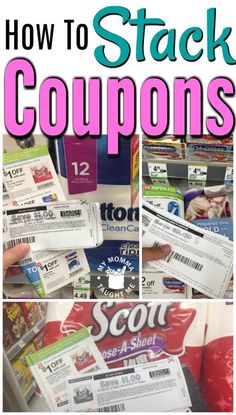 coupons are stacked on top of each other with the words how to stack coupons