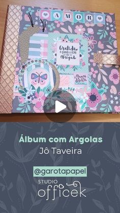 an album with flowers on it and the words'album com argolas '