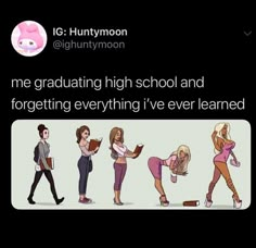 some people are standing in line with the caption that reads, me graduating high school and forgeting everything i've ever learned