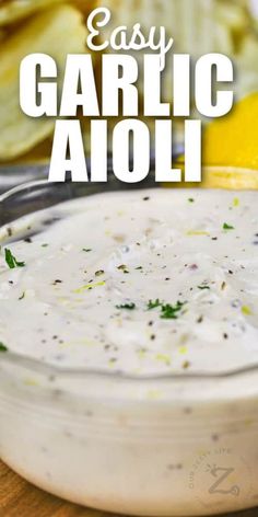 an easy garlic aioli recipe in a glass bowl