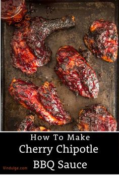 Cherry chipotle BBQ sauce glazed on pieces of chicken. Cherry Chipotle Bbq Sauce, Glaze For Chicken, Cherry Bbq Sauce, Homemade Barbecue Sauce Recipe, Baby Grill, Meat Casserole, Dry Rubs