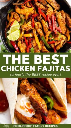 the best chicken fajitas seriously the best recipe ever