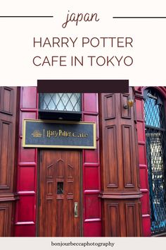 the harry potter cafe in tokyo with text overlay that reads japan harry potter cafe in tokyo