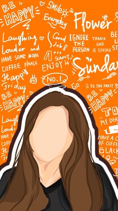 a woman's face with words written all over her head and behind her is an orange background