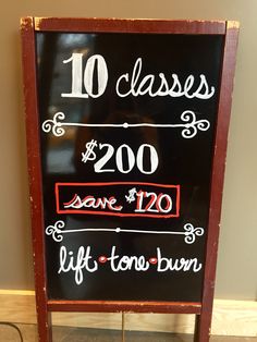 a sign that says 10 classes $ 200 save $ 120 lift - on - burn