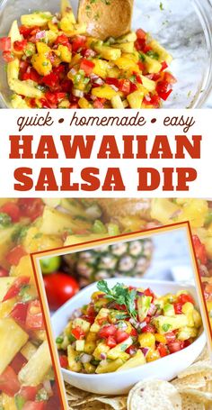 the hawaiian salsa dip recipe is ready to be eaten and served with tortilla chips